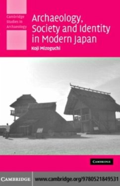 Archaeology, Society and Identity in Modern Japan (eBook, PDF) - Mizoguchi, Koji