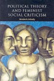 Political Theory and Feminist Social Criticism (eBook, PDF)