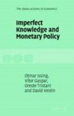 Imperfect Knowledge and Monetary Policy (eBook, PDF)