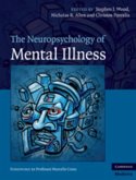 Neuropsychology of Mental Illness (eBook, PDF)