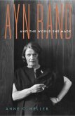 Ayn Rand and the World She Made (eBook, ePUB)