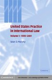 United States Practice in International Law: Volume 1, 1999-2001 (eBook, PDF) United States Practice in International Law: Volume 1, 1999-2001 (eBook, PDF)