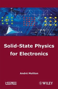 Solid-State Physics for Electronics (eBook, PDF) - Moliton, Andre