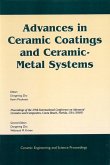 Advances in Ceramic Coatings and Ceramic-Metal Systems (eBook, PDF)