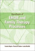 Handbook of EMDR and Family Therapy Processes (eBook, PDF)