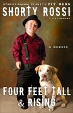 Four Feet Tall and Rising (eBook, ePUB)