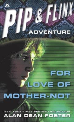 For Love of Mother Not (eBook, ePUB) - Foster, Alan Dean