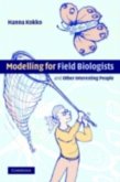 Modelling for Field Biologists and Other Interesting People (eBook, PDF)
