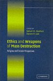 Ethics and Weapons of Mass Destruction (eBook, PDF)