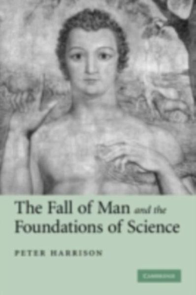 Fall of Man and the Foundations of Science (eBook, PDF) Fall of Man and the Foundations of Science (eBook, PDF)