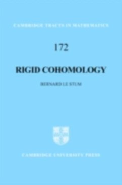 Rigid Cohomology (eBook, PDF) - Stum, Bernard Le