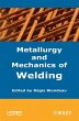 Metallurgy and Mechanics of Welding... - Bild 1