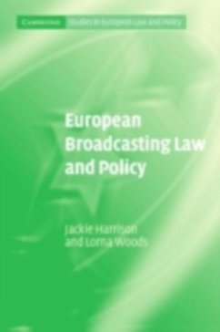 European Broadcasting Law and Policy (eBook, PDF) - Harrison, Jackie
