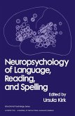 Neuropsychology of Language, Reading and Spelling (eBook, PDF)