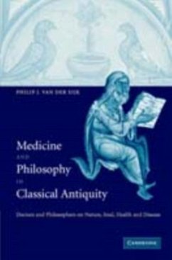 Medicine and Philosophy in Classical Antiquity (eBook, PDF) - Eijk, Philip J. Van Der