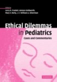 Ethical Dilemmas in Pediatrics (eBook, PDF)