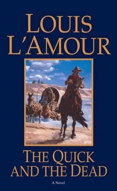 The Quick and the Dead (eBook, ePUB) - L'Amour, Louis