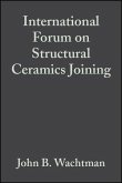International Forum on Structural Ceramics Joining, Volume 10, Issue 11/12 (eBook, PDF)