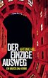Der einzige Ausweg /... - Bild 1