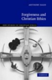 Forgiveness and Christian Ethics (eBook, PDF)