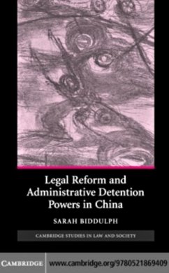 Legal Reform and Administrative Detention Powers in China (eBook, PDF) - Biddulph, Sarah