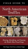 Field Guide to North American Truffles (eBook, ePUB)