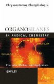 Organosilanes in Radical Chemistry (eBook, PDF)