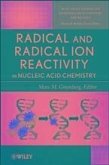 Radical and Radical Ion Reactivity in Nucleic Acid Chemistry (eBook, PDF)