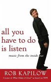 All You Have to Do is Listen (eBook, ePUB)