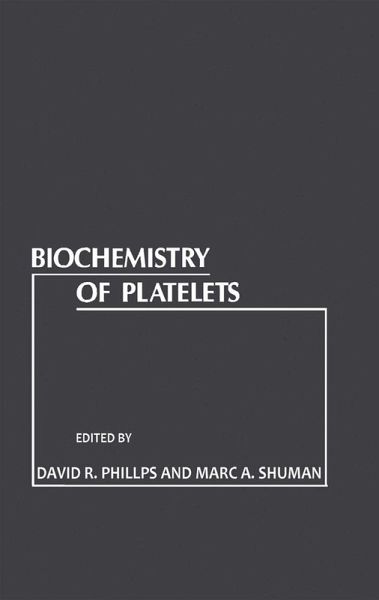 Biochemistry of Platelets (eBook, PDF) Biochemistry of Platelets (eBook, PDF)