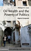 Oil Wealth and the Poverty of Politics (eBook, PDF)