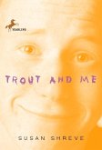 Trout and Me (eBook, ePUB)