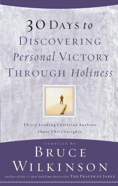 30 Days to Discovering Personal Victory through Holiness (eBook, ePUB) - Wilkinson, Bruce