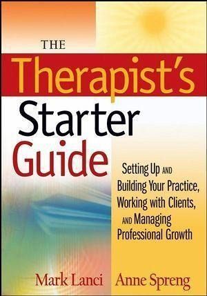 The Therapist's Starter Guide (eBook, PDF) The Therapist's Starter Guide (eBook, PDF)