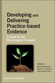 Developing and Delivering Practice-Based Evidence (eBook, PDF)