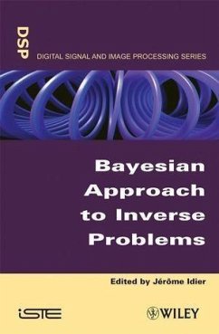 Bayesian Approach to Inverse Problems (eBook, PDF)