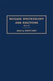 Nuclear Spectroscopy and Reactions 40-B (eBook, PDF)