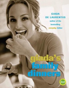 Giada's Family Dinners (eBook, ePUB) - De Laurentiis, Giada