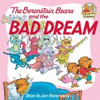 The Berenstain Bears and the Bad Dream (eBook, ePUB) The Berenstain Bears and the Bad Dream (eBook, ePUB)