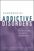 Handbook of Addictive Disorders (eBook, PDF)