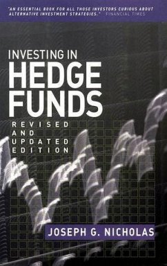 Investing in Hedge Funds, Revised and Updated Edition (eBook, PDF) - Nicholas, Joseph G.