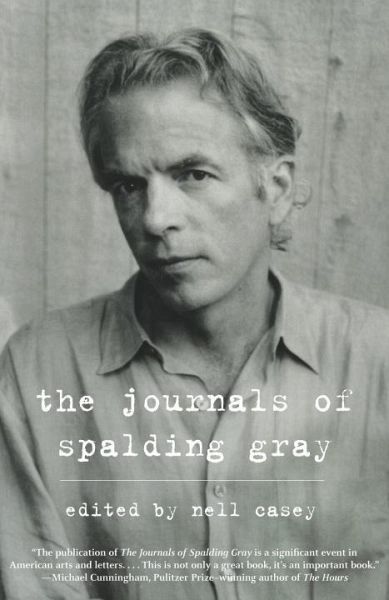 The Journals of Spalding Gray (eBook, ePUB) The Journals of Spalding Gray (eBook, ePUB)