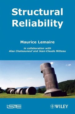 Structural Reliability (eBook, PDF) - Lemaire, Maurice; Chateauneuf, Alaa; Mitteau, Jean-Claude