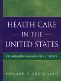 Health Care in the United States (eBook, PDF)
