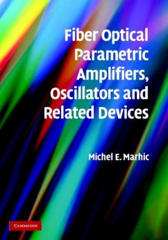 Cover Fiber Optical Parametric Amplifiers, Oscillators and Related Devices (eBook, PDF)