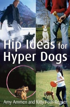 Cover Hip Ideas for Hyper Dogs (eBook, ePUB)