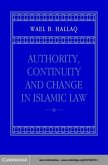 Authority, Continuity and Change in Islamic Law (eBook, PDF)