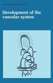 Development of the Vascular System (eBook, PDF)