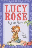 Lucy Rose: Big on Plans (eBook, ePUB) Lucy Rose: Big on Plans (eBook, ePUB)