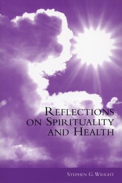 Reflections on Spirituality and Health (eBook, PDF) - Wright, Stephen